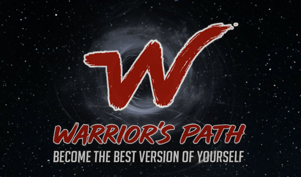 Warrior's Path — become the best version of yourself